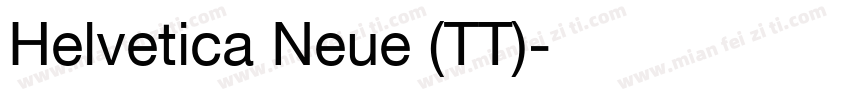 Helvetica Neue (TT)字体转换